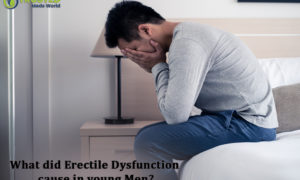 What Does Erectile Dysfunction Cause In Young Men?, TrustedMedsWorld, Erectile Dysfunction