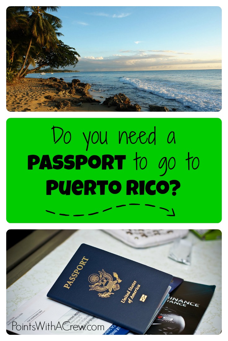 Do you need a passport to go to Puerto Rico